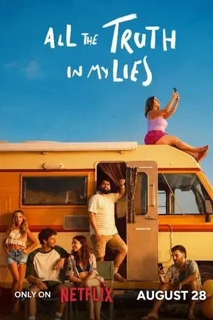 All the Truth in My Lies 2026 Season 1 Hindi-Spanish Audio [ALL EPISODES] HD Poster Download - filmyfly