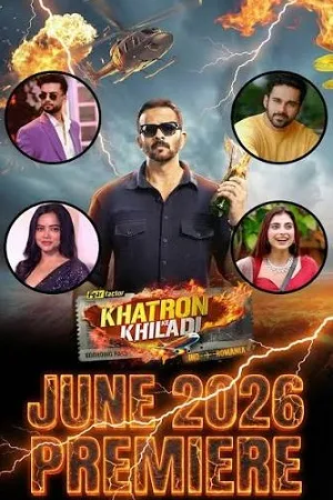 Khatron Ke Khiladi 2026 Season 15 Hindi Reality Show Audio [EP-17 ADDED]