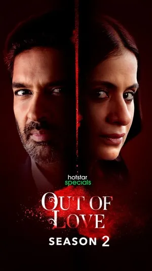 Out of Love 2021 Season 2 Hindi Audio [ALL EPISODES] HD Poster Download - filmyfly