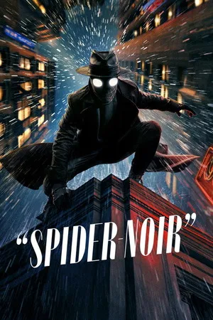 Spider-Noir 2026 Season 1 Hindi - English Audio [ALL EPISODES] HD Poster Download - filmyfly