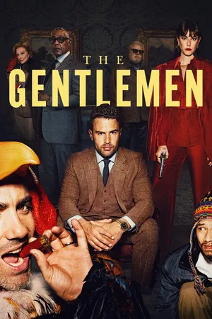 The Gentlemen 2024 Season 1 Hindi - English Audio [ALL EPISODES] HD Poster Download - filmyfly