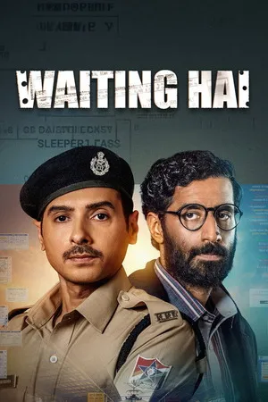 Waiting Hai 2026 Season 1 Hindi Dual Audio [ALL Episodes] HD Poster Download - filmyfly