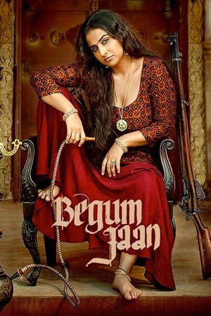 Begum Jaan (2017) Full Movie DVDSCR [700MB] Download HD Poster Download - filmyfly