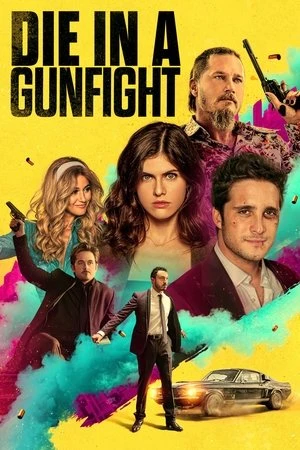 Die in a Gunfight 2021 Hindi Dual Audio HD Poster Download - filmyfly