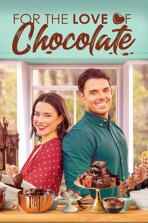 For the Love of Chocolate 2021 Hindi Audio HD Poster Download - filmyfly