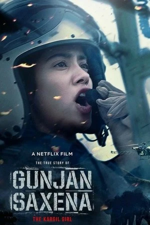 Gunjan Saxena: The Kargil Girl 2020 Hindi Dual Audio HD Poster Download - filmyfly