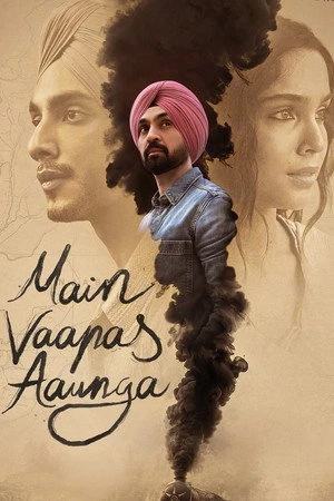 Main Vaapas Aaunga 2026 Hindi Dual Audio HD Poster Download - filmyfly