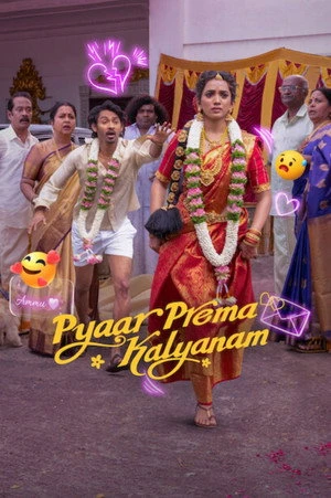 Pyaar Prema Kalyanam 2026 Hindi - Tamil Dual Audio HD Poster Download - filmyfly