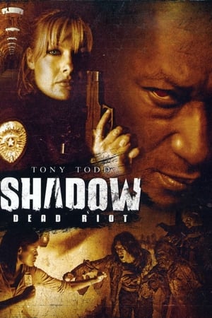 Shadow Dead Riot 2006 [Hindi] Dual Audio (300MB) HD Poster Download - filmyfly