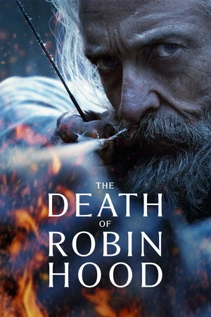 The Death of Robin Hood 2026 Hindi - English Dual Audio HD Poster Download - filmyfly